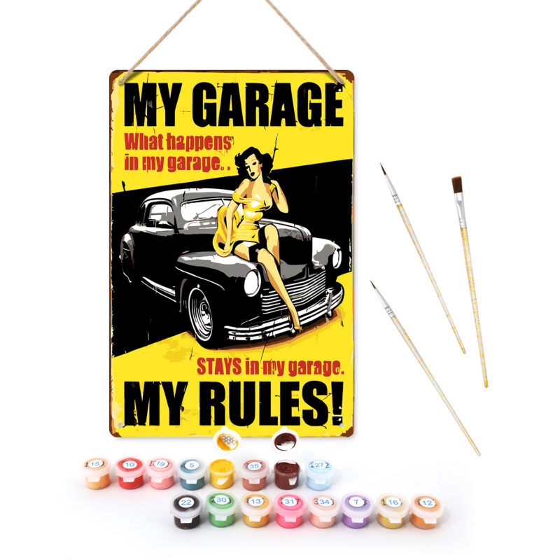 Meine Garage, Meine Regeln - DIY Metallposter 1 - Paint by Numbers My Garage My Rules - DIY Metal Poster